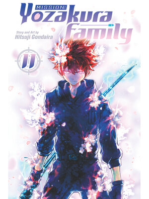 cover image of Mission: Yozakura Family, Volume 11
